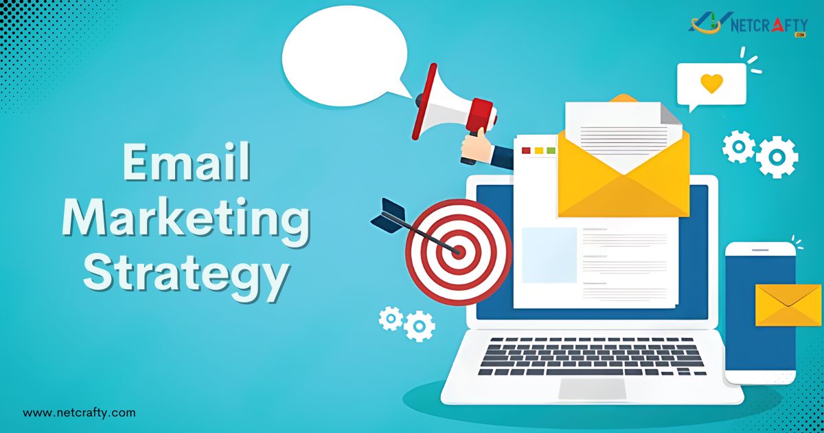 Email marketing strategy