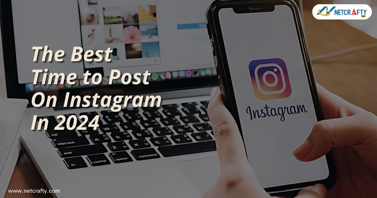 When is the best time to post on instagram in 2024?