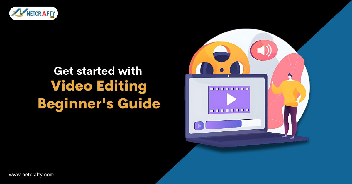 Video editing guide