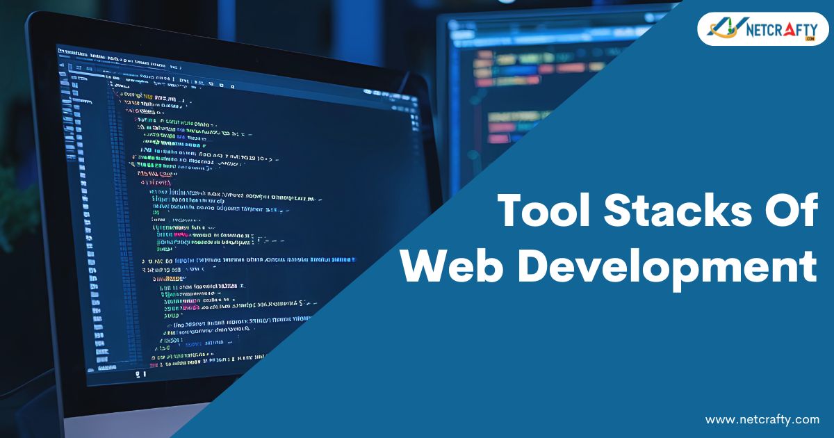 Tool Stacks of Web development