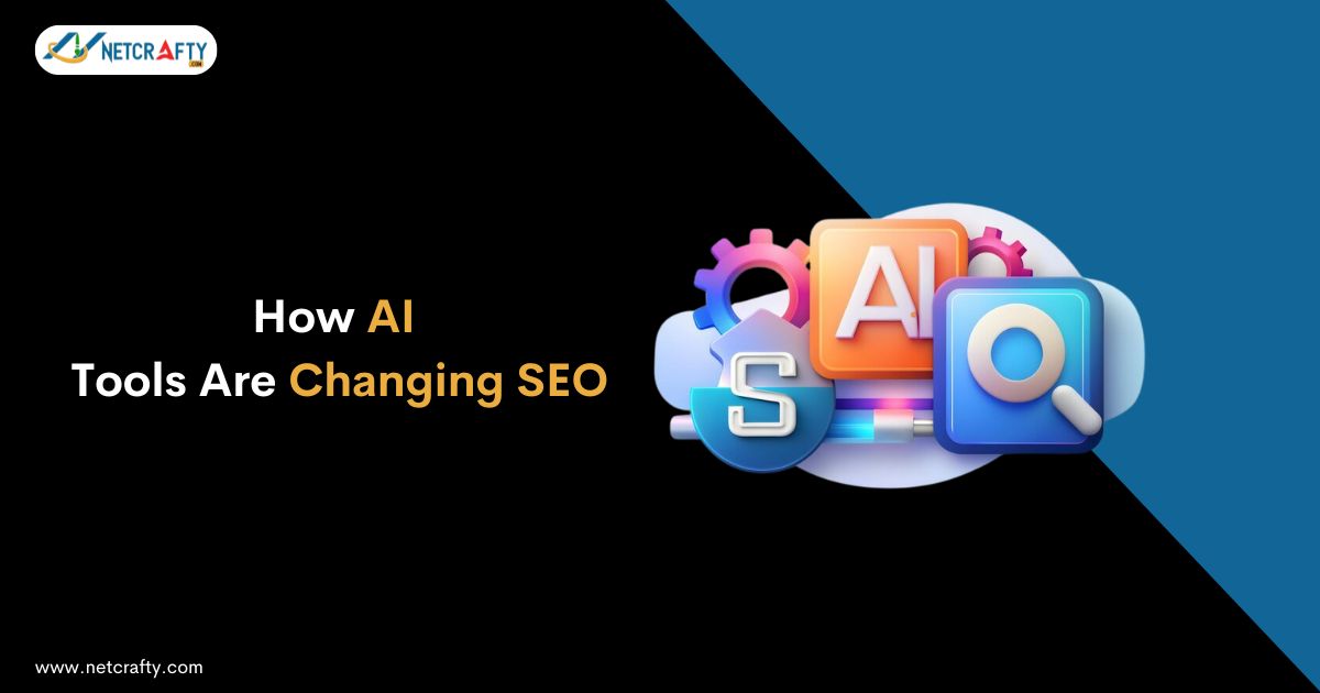 How AI Tools Are Changing SEO